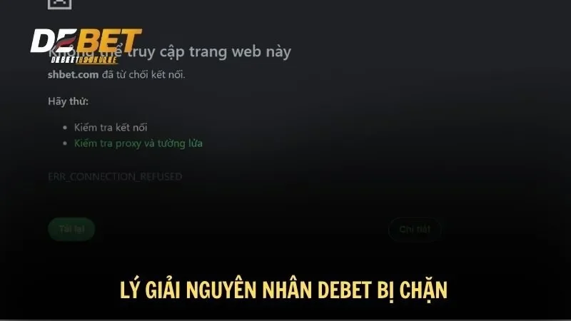 Lý giải nguyên nhân DEBET bị chặn